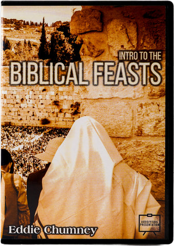 Intro to the Biblical Feasts - AV