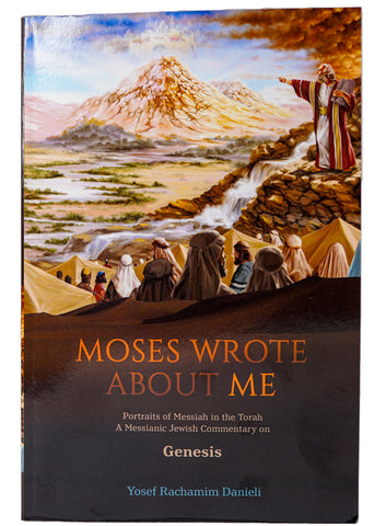 Moses Wrote About Me