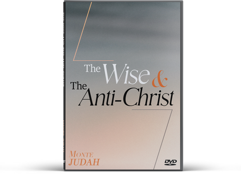 The Wise & the Anti-Christ
