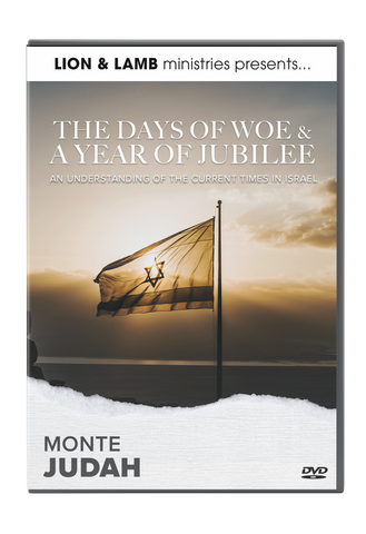 The Days of Woes & A Year of Jubilee by Monte Judah - DVD