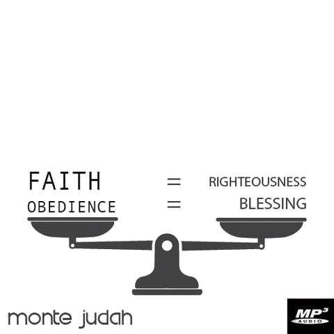 Faith=Righteousness | Obedience=Blessing (Digital Download)