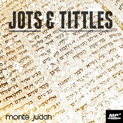 Jots and Tittles Part 4  (Digital Download MP3)