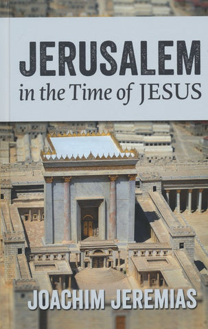Jerusalem in the time of Jesus - Book