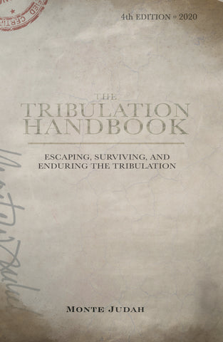 The Tribulation Handbook (4th Edition) [Digital Download]