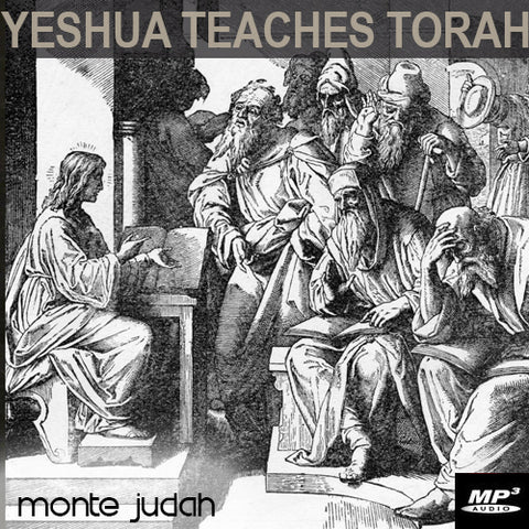 Yeshua Teaches Torah Part 2  (Digital Download MP3)